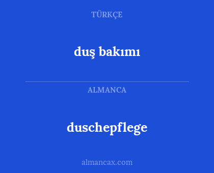 duschepflege - duş bakımı