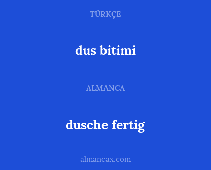 dusche fertig - dus bitimi