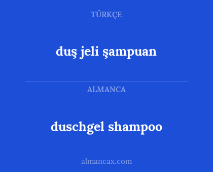 duschgel shampoo - duş jeli şampuan