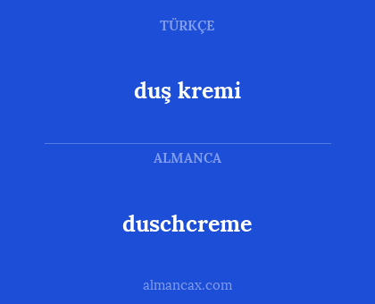 duş kremi - duschcreme