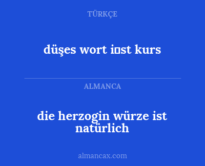 düşes wort i̇st kurs - die herzogin würze ist natürlich