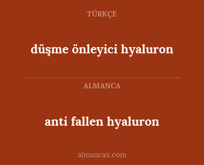 düşme önleyici hyaluron - anti fallen hyaluron