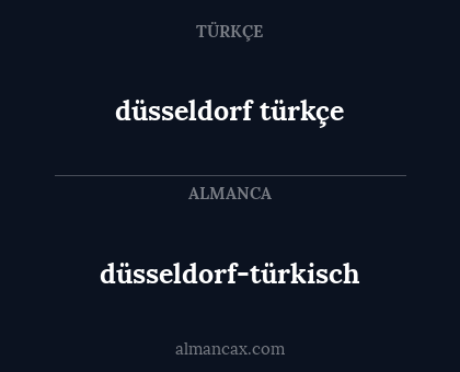 düsseldorf türkçe - düsseldorf-türkisch
