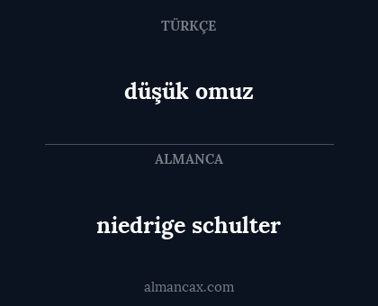 düşük omuz - niedrige schulter