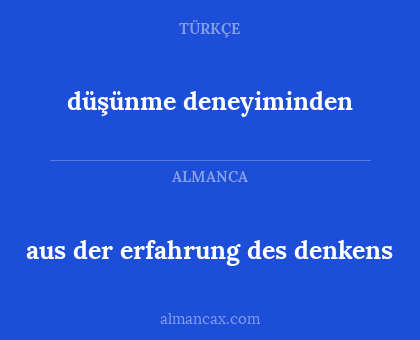 aus der erfahrung des denkens - düşünme deneyiminden