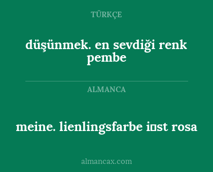 meine. lienlingsfarbe i̇st rosa - düşünmek. en sevdiği renk pembe