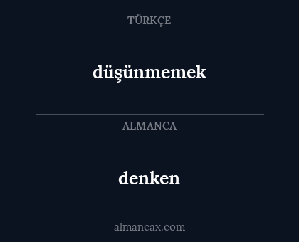 düşünmemek - denken