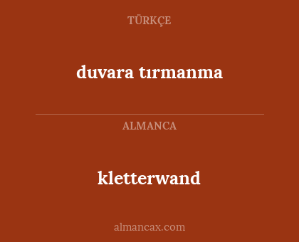kletterwand - duvara tırmanma