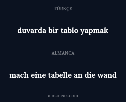 duvarda bir tablo yapmak - mach eine tabelle an die wand