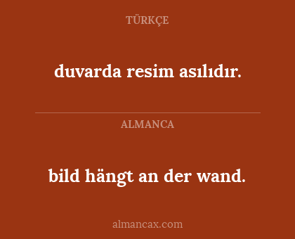 bild hängt an der wand. - duvarda resim asılıdır.