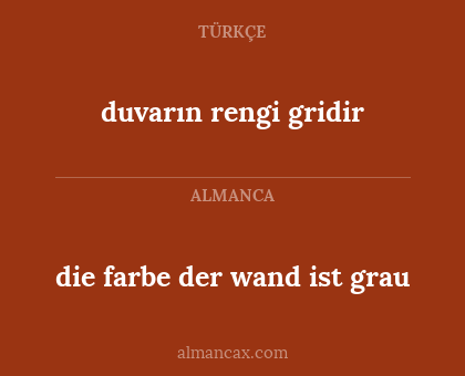 die farbe der wand ist grau - duvarın rengi gridir