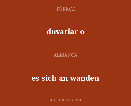 es sich an wanden - duvarlar o