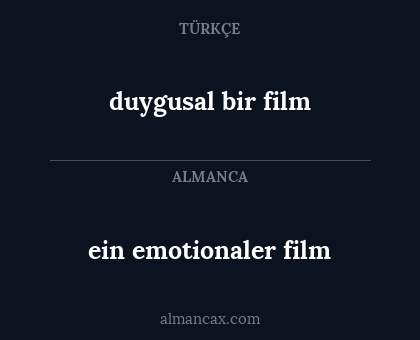 ein emotionaler film - duygusal bir film