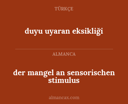 duyu uyaran eksikliği - der mangel an sensorischen stimulus