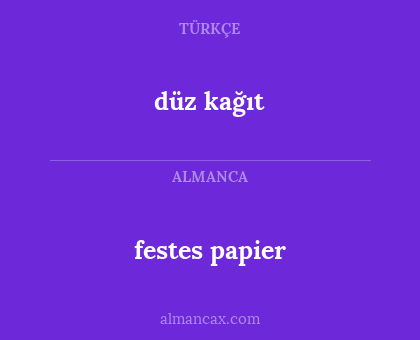 festes papier - düz kağıt