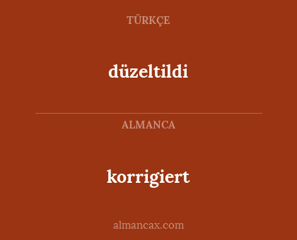 korrigiert - düzeltildi