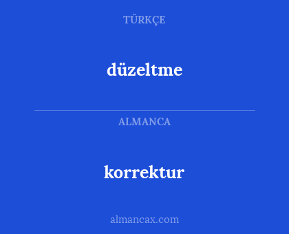 düzeltme - korrektur