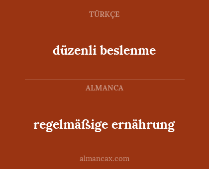regelmäßige ernährung - düzenli beslenme