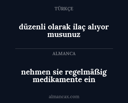 nehmen sie regelmäßig medikamente ein - düzenli olarak ilaç alıyor musunuz