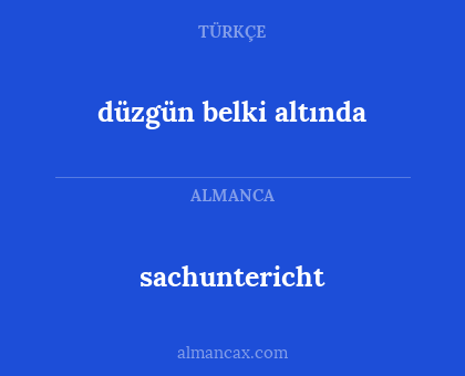 sachuntericht - düzgün belki altında