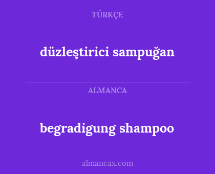 begradigung shampoo - düzleştirici sampuğan