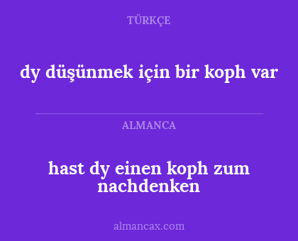 dy düşünmek için bir koph var - hast dy einen koph zum nachdenken