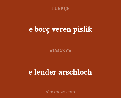 e borç veren pislik - e lender arschloch