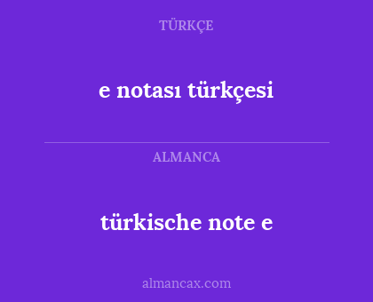 türkische note e - e notası türkçesi