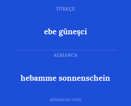 hebamme sonnenschein - ebe güneşci