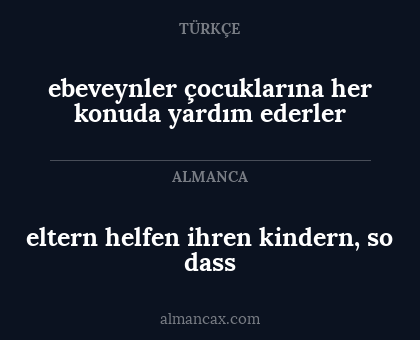 ebeveynler çocuklarına her konuda yardım ederler - eltern helfen ihren kindern, so dass