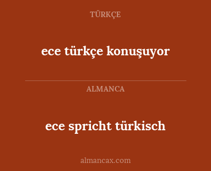 ece türkçe konuşuyor - ece spricht türkisch