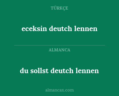 du sollst deutch lennen - eceksin deutch lennen