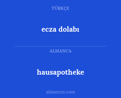 ecza dolabı - hausapotheke