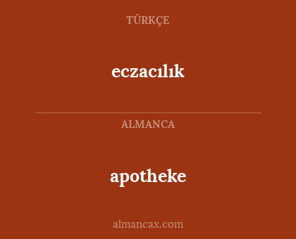 eczacılık - apotheke