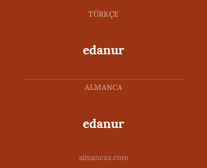 edanur - edanur