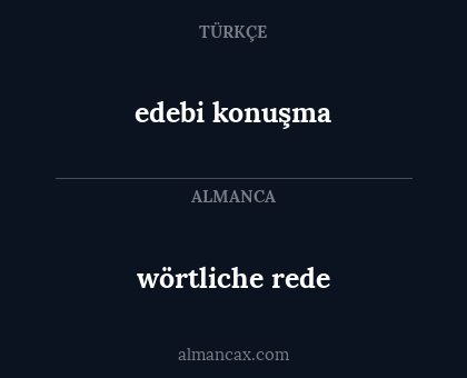 edebi konuşma - wörtliche rede
