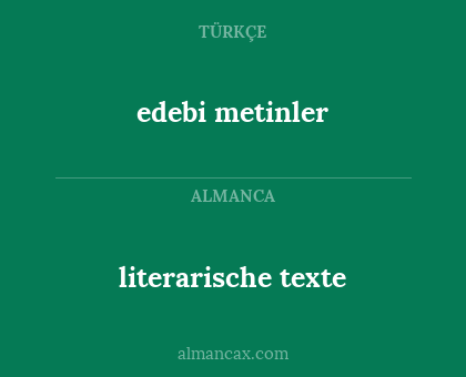 edebi metinler - literarische texte