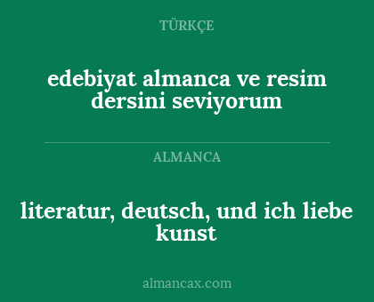 edebiyat almanca ve resim dersini seviyorum - literatur, deutsch, und ich liebe kunst