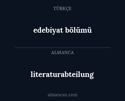 literaturabteilung - edebiyat bölümü