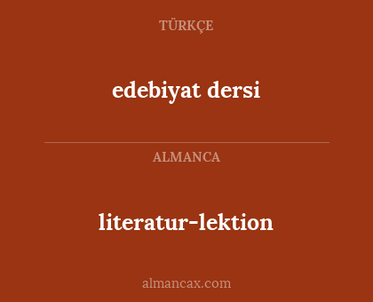 edebiyat dersi - literatur-lektion