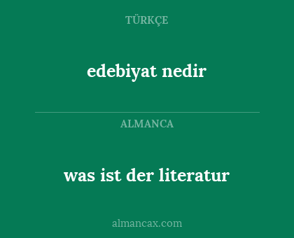 edebiyat nedir - was ist der literatur