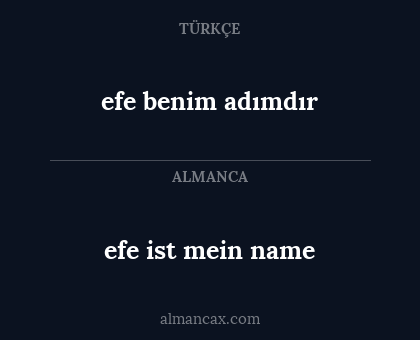efe ist mein name - efe benim adımdır
