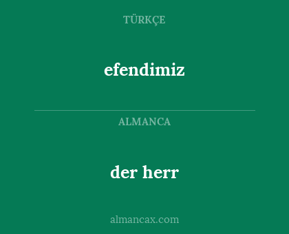 efendimiz - der herr
