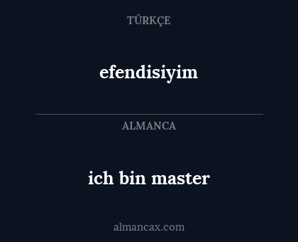 efendisiyim - ich bin master