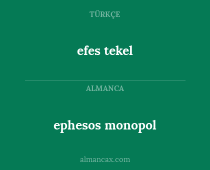 ephesos monopol - efes tekel
