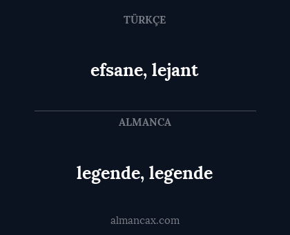 efsane, lejant - legende, legende