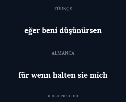 eğer beni düşünürsen - für wenn halten sie mich