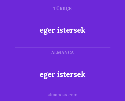 eger istersek - eger istersek