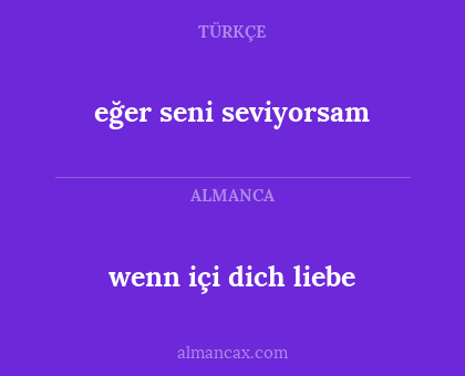eğer seni seviyorsam - wenn içi dich liebe