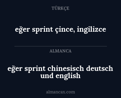 eğer sprint çince, ingilizce - eğer sprint chinesisch deutsch und english